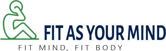 FIT AS YOUR MIND